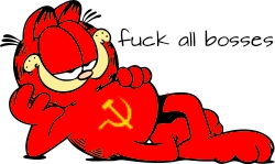 garfeld in communist colours saying "fuck all bosses"