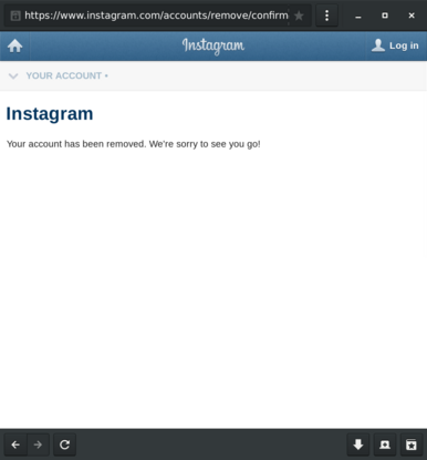 Screenshot of my Instagram deletion confirmation screen.