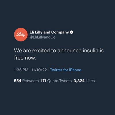 A verified Twitter account impersonating Eli Lilly and Company tweets "We are excited to announce insulin is free now."