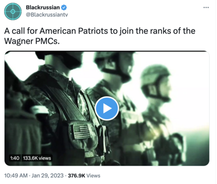 Screenshot of a tweet by verified twitter account @Blackrussiantv. The tweet reads "A call for American Patriots to join the ranks of Wagner PMCs."

The video thumbnail shows a green-tinted shot of soldiers wearing American flag patches on their chest rigs