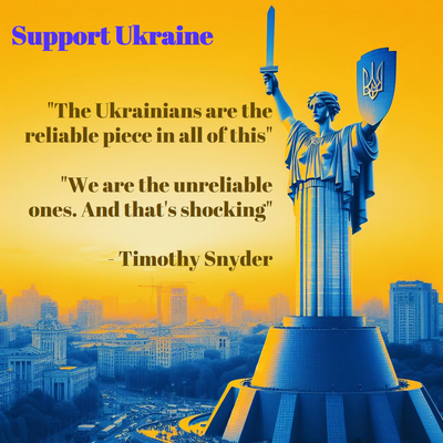 A styizzed image of the Motherland statue in Kyiv and a quote 
The Ukrainians are the reliable piece in all of this"

"We are the unreliable ones. And that's shocking"

- Timothy Snyde