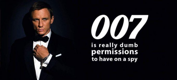 '007'  is really dumb  permissions  to have on a spy
