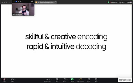 A man is talking on a video call, overlayed by text that reads "skillful & creative encoding" and "rapid & intuitive decoding." The background is white, and there are interface elements from a video conferencing platform visible at the bottom.