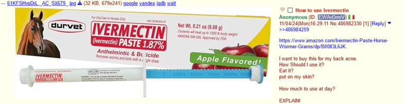 An image showing a box of Durvet Ivermectin Paste 1.87% with a syringe-like applicator. The packaging is labeled for oral use in horses, with "Apple Flavored" written on it. Alongside the product image is a post from an online forum asking how to use Ivermectin paste for back acne, questioning whether to eat it, apply it to the skin, or how much to use per day, followed by a demand for an explanation.