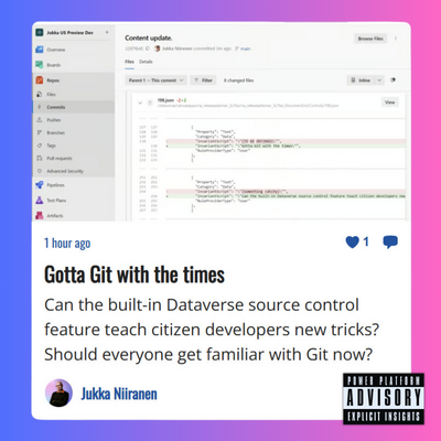 Gotta Git with the times
Can the built-in Dataverse source control feature teach citizen developers new tricks? Should everyone get familiar with Git now?