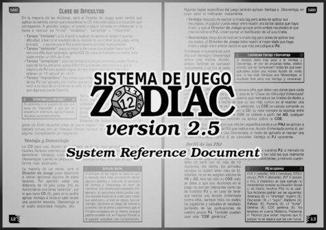 Imagen promocional del SRD del sistema Zodiac 2.5: en el centro se puede ver el logo de Zodiac, un indicativo de la versión 2.5 y el texto "System Reference Document". Al fondo y parcialmente difuminado por efectos de iluminación, se pueden ver 2 de las páginas del documento ya completamente maquetadas para impresión; en particular son las páginas referentes a "Clase de Difiultad" y las reglas asociadas al respecto así como diversos recuadros con anotaciones, consejos y ejemplos.