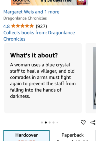 Here's a screenshot of the Amazon AI summary of the Dragonlance Chronicles. It says:

What's it about?

A woman uses a blue crystal
staff to heal a villager, and old
comrades in arms must fight
again to prevent the staff from
falling into the hands of
darkness.
