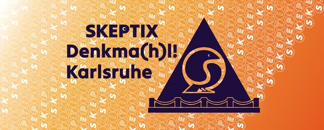 Eine Grafik mit einem stilisierten Logo eines Vogels in der Pyramide Karlsruhe, begleitet vom Text „SKEPTIX Denkma(h)!! Karlsruhe.“