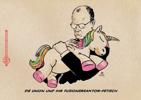 Illustration von Friedrich Merz, der ein knuddeliges Regenbogeneinhorn an sich drückt. Textzeile: Die Union und ihr Fusionsreaktor-Fetisch