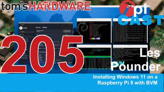 Tom's Hardware The Pi Cast episode 205 title card