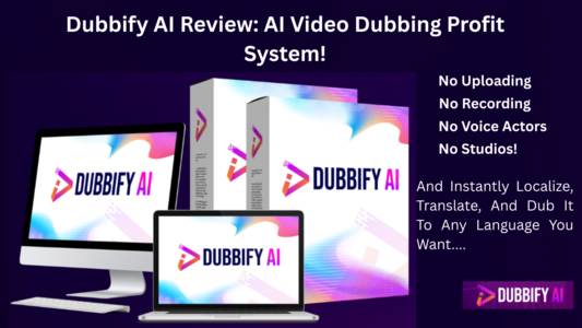 Dubbify AI Review: AI Video Dubbing Profit System!