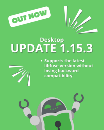 Graphic announcing Cryptomator Desktop Update 1.15.3 with support for the latest libfuse version and backward compatibility, featuring a cheerful robot with a shield logo.
