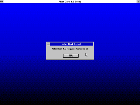 Trying to install AfterDark 4.0 on Windows 3.11.

It doesn't work. :-(