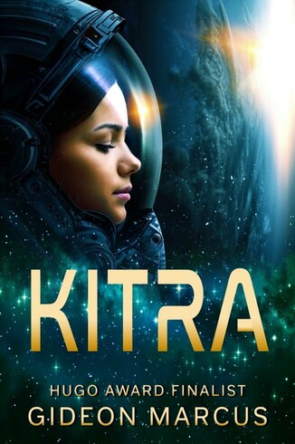 Cover for Kitra featuring a woman in profile wearing a space suit helmet, against a background of stars and a planet from orbit.