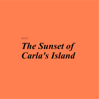 Image orange reprenant le titre du blog "the sunset of carla's island"