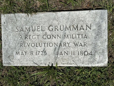 SAMUEL GRUMMAN 9 REGT CONN MILITIA REVOLUTIONARY WAR MAY 8 1725 JAN 11. 1804