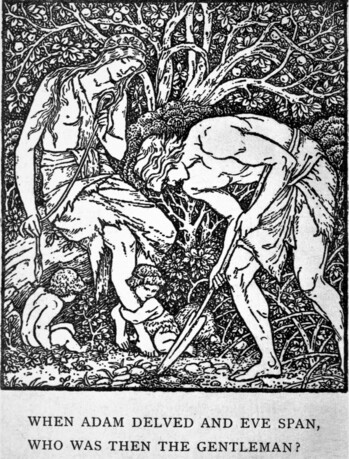 Artwork by E. Burne-Jones, April 1888, for the first book edition of William Morris' A Dream of John Ball. Illustrates the couplet "When Adam delved and Eve span / Who was then the gentleman?" which had international popularity in several Germanic languages as an equalitarian slogan during the medieval period. By Edward Burne-Jones - https://archive.org/details/dreamofjohnballa00morruoft, Public Domain, https://commons.wikimedia.org/w/index.php?curid=2881072