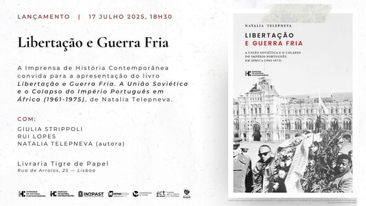 Convite para o lançamento do livro “Libertação e Guerra Fria. A União Soviética e o Colapso do Império Português em África (1961-1975)”, de Natalia Telepneva. 17 de Julho, às 18 horas e 30 minutos, na livraria Tigre de Papel (Rua de Arroios, 25, Lisboa). Com Giulia Strippoli, Rui Lopes e a autora. O convite inclui a capa do livro, que é ilustrada por uma foto de Amílcar Cabral e outro homem negro, ladeados por um militar soviético, com uma enorme coroa de flores na mão, em frente a um edifício soviético.