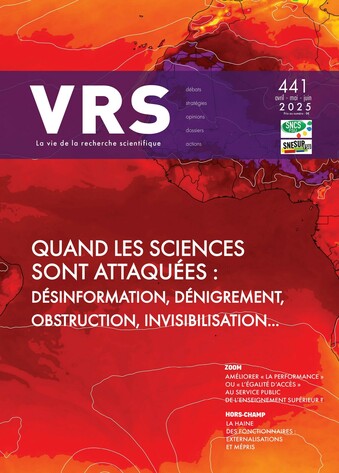 Couverture du numéro 441 de la revue VRS (Vie de la Recherche Scientifique) montrant une carte mondiale du réchauffement climatique. Le titre indique : Quand les sciences sont attaquées : désinformation, dénigrement, obstruction, invisibilisation...
