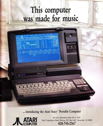 Vintage advertisement featuring the Atari Stacy 4 portable computer, designed for music production. The computer has a built-in monochrome screen displaying a music sequencing software interface, a full-sized keyboard with a trackball, and hardware controls for volume, brightness, and contrast. The headline reads “This computer was made for music,” and the ad promotes the Atari Stacy™ as a music-focused portable computer. Atari’s logo and contact information are shown at the bottom.