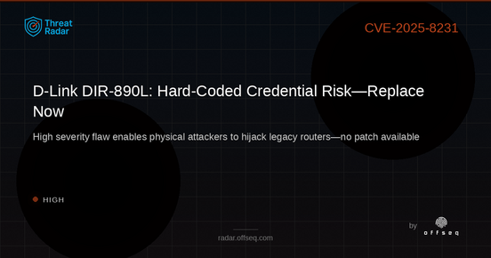 High threat: CVE-2025-8231: Hard-coded Credentials in D-Link DIR-890L