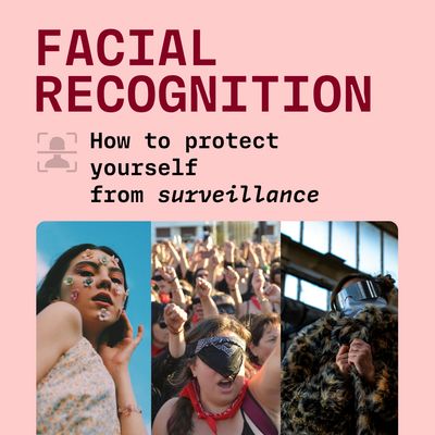 Image with the text, Facial recognition: How to protect yourself from surveillance. Below are thee images of people using different methods to avoid facial recognition technologies.