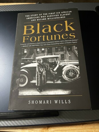 Photo of cover to book “Black Fortunes” by Shomari Wills.