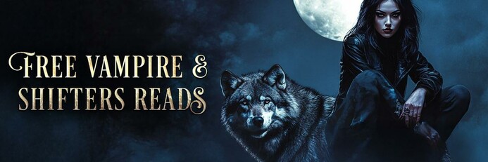 Promotional image for the BookFunnel newsletter builder

The image shows a large wolf with massive fur and a glowering pale woman with long black hair who is wearing a leather jacket and black jeans, sitting cross-legged. There's a full moon behind both and it's clearly night.

The text reads:
Free Vampire & Shifter Reads