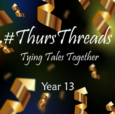 #ThursThreads Tying Tales Together Year 13
Flash fiction writing challenge
Gold ribbons on a dark colored background