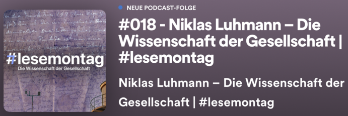 Screenshot Spotify Folge 18 des Lesemontag Die Wissenschaft der Gesellschaft.