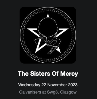 The Sisters Of Mercy
Wednesday 22 November 2023
Galvanisers at Swg3, Glasgow